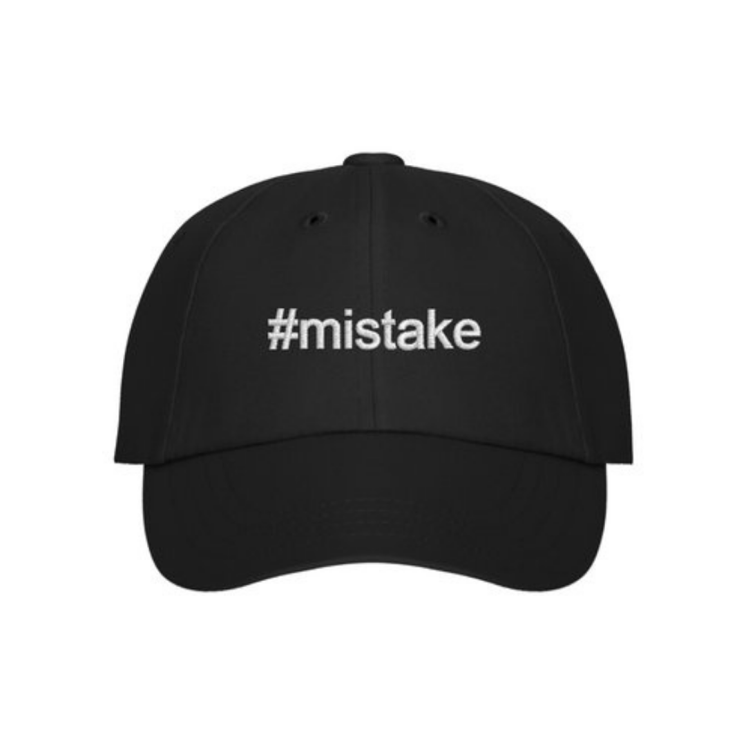 #Mistake Hat
